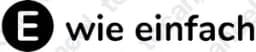E wie Einfach