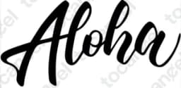 Aloha