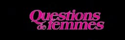 Questions de femmes